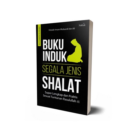 Jual Buku Buku Induk Segala Jenis Shalat Super Lengkap Dan Praktis