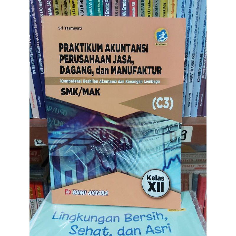 Jual Praktikum Akuntansi Perusahaan Jasa Dagang Dan Manafaktur Smk