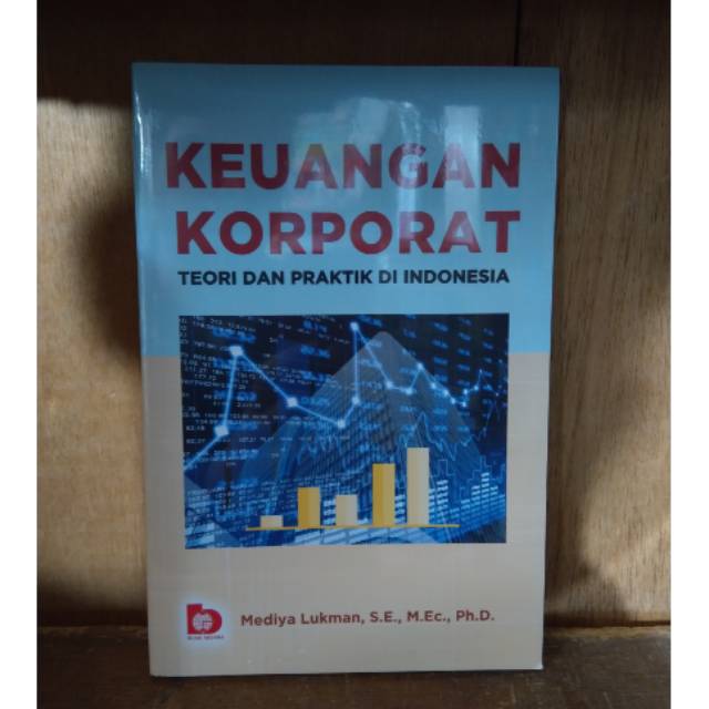 Jual Buku Keuangan Korporat Teori Dan Praktik Di Indonesia Shopee