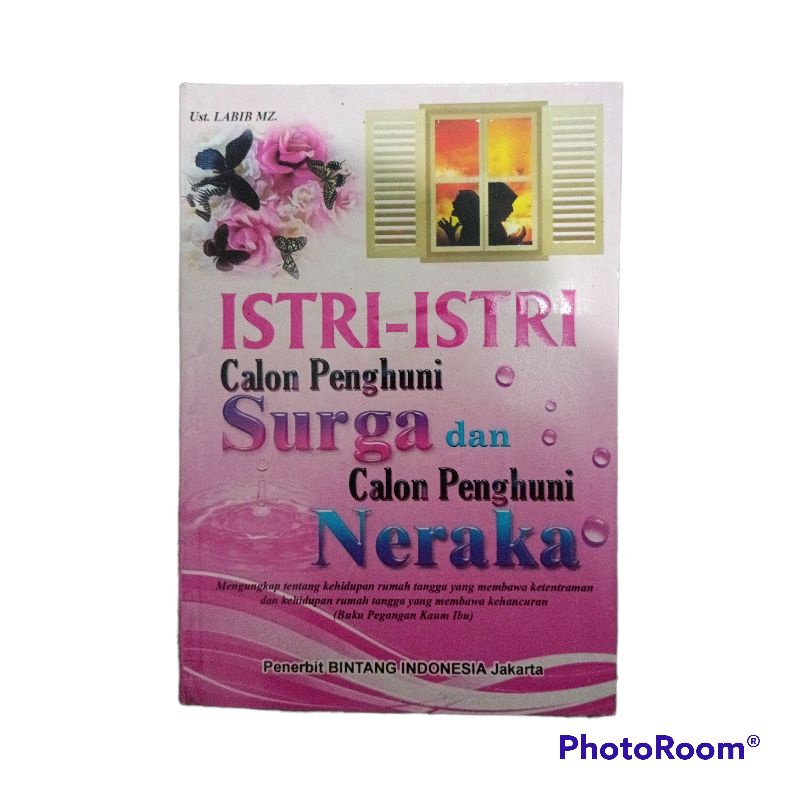 Jual Buku Istri Istri Calon Penghuni Surga Dan Calon Penghuni Neraka