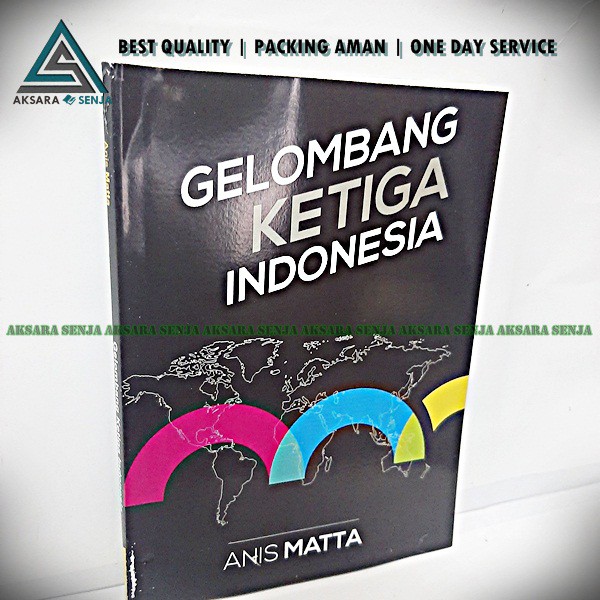 Jual Gelombang Ketiga Indonesia Anis Matta Shopee Indonesia