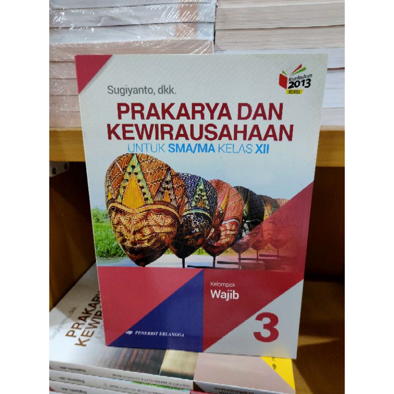 Jual Prakarya Dan Kewirausahaan Sma Kelas Xii Erlangga Shopee