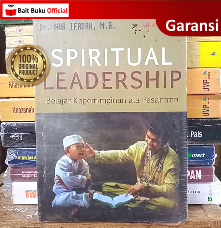 Jual Spiritual Leadership Belajar Kepemimpinan Ala Pesantren Shopee