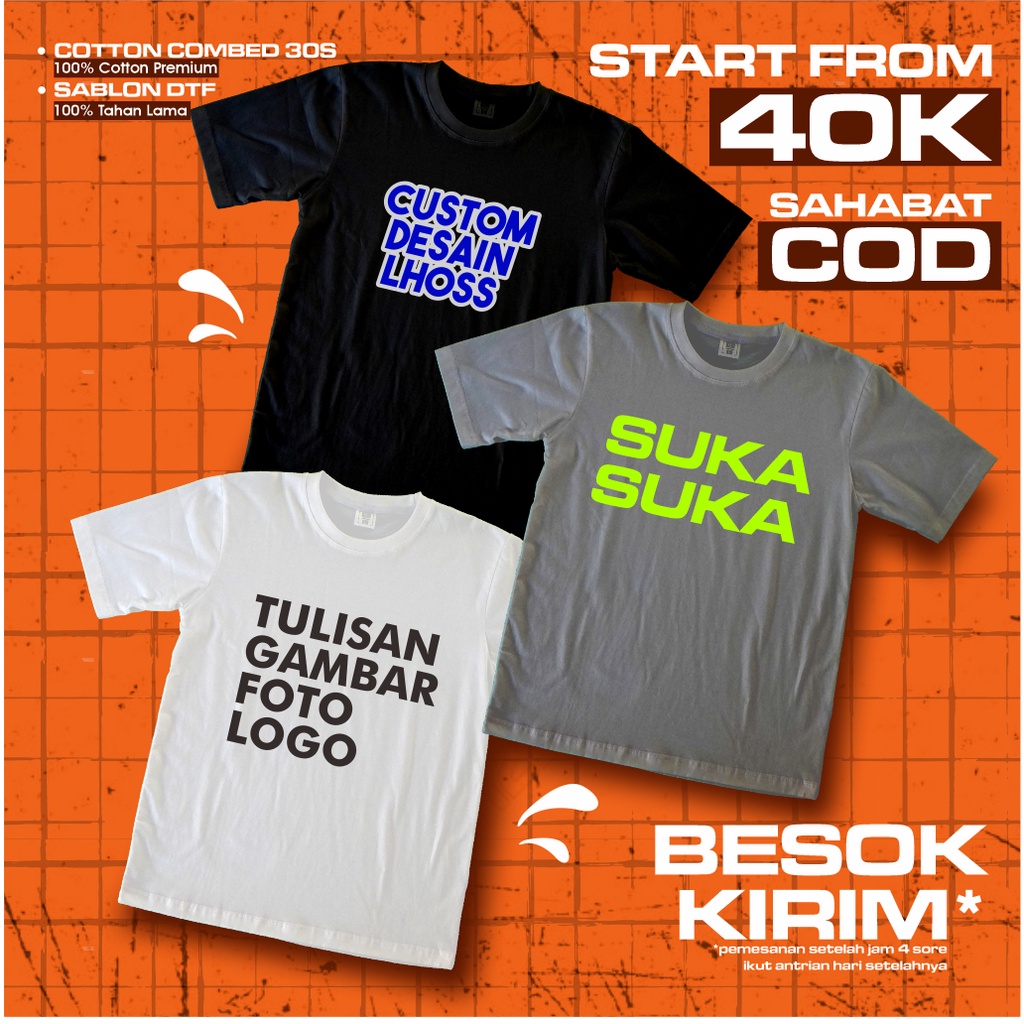 Jual Kaos Sablon Custom Satuan Satu Sisi Desain Bebas Kaos Sehari