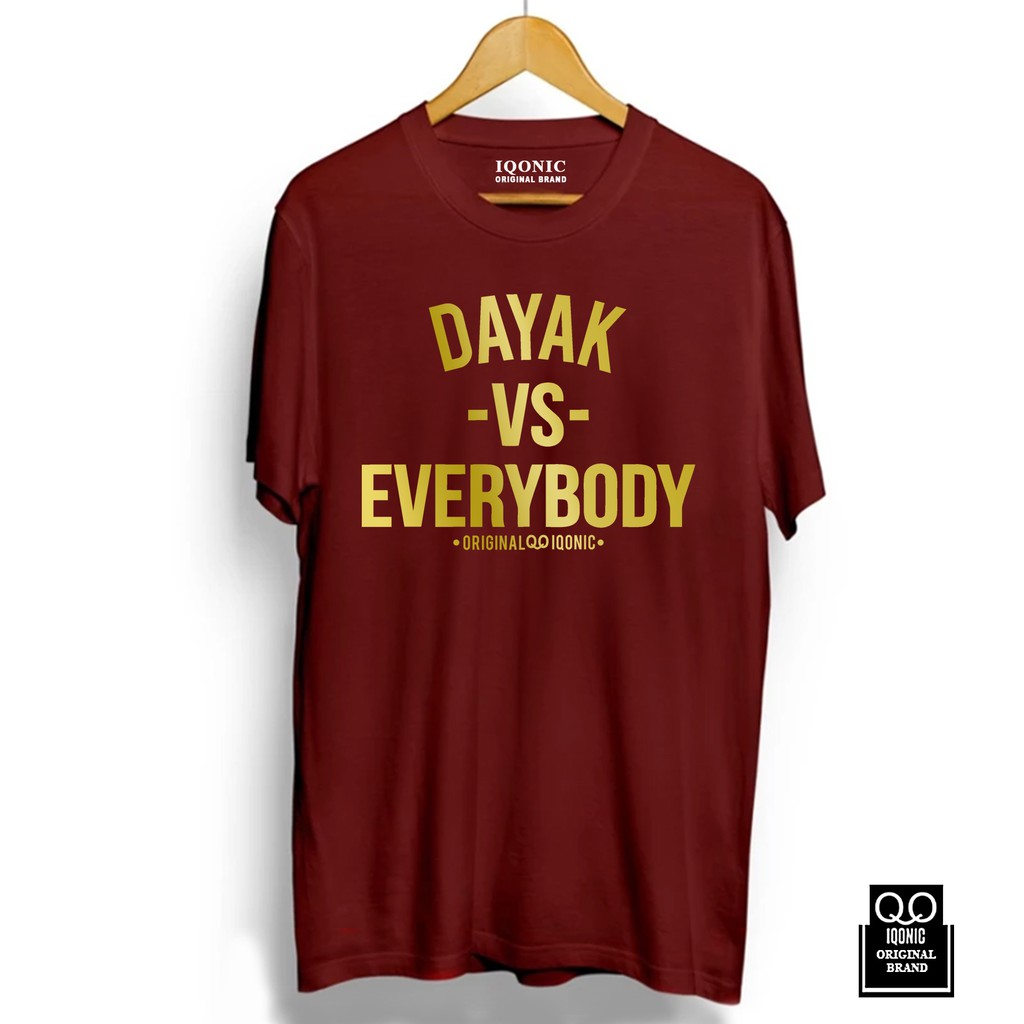 Jual Kaos Distro Men Women DAYAK VS EVERYBODY Text Gold Original