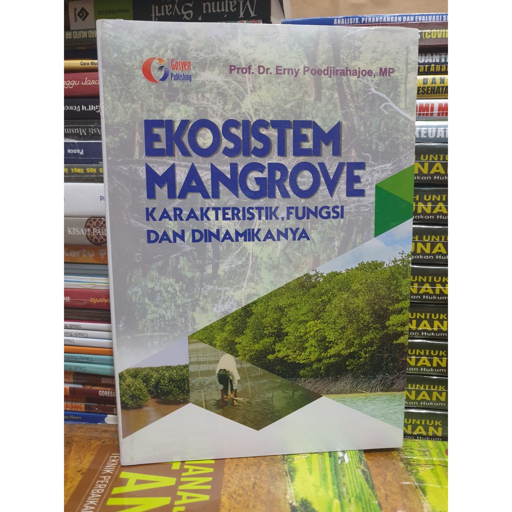 Jual Buku EKOSISTEM MANGROVE Karakteristik Fungsi Dan Dinamikanya