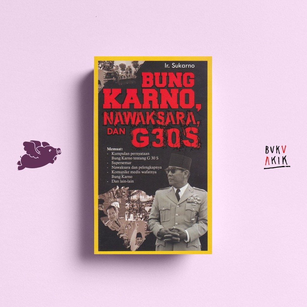 Jual Bung Karno Nawaksara Dan G S Ir Sukarno Shopee Indonesia