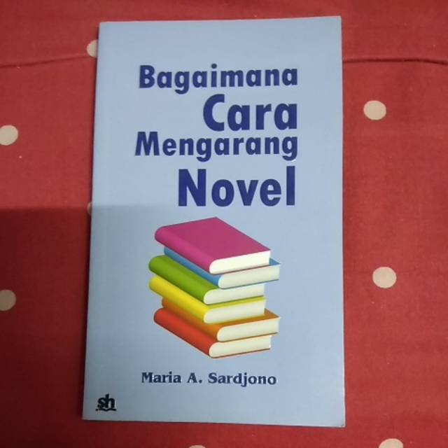 Jual Buku Bagaimana Cara Mengarang Novel Shopee Indonesia