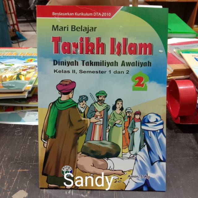 Jual Buku Mari Belajar Tarikh Islam Kelas Dta Diniyah Takmiliyah