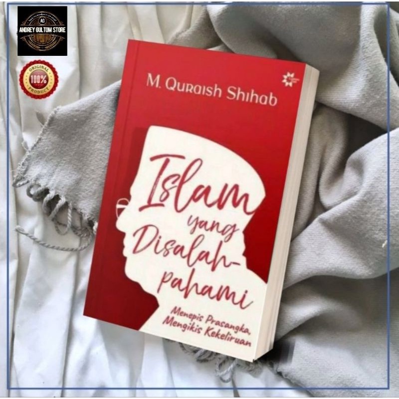 Jual Islam Yang Disalah Pahami M Quraish Shihab Shopee Indonesia