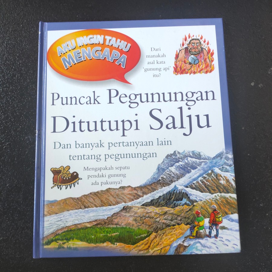 Jual Buku New Aku Ingin Tahu Mengapa Puncak Pegunungan Ditutupi Salju