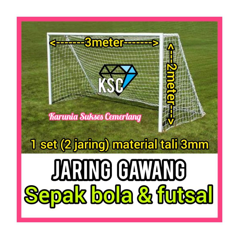 Jual JARING GAWANG SEPAK BOLA DAN FUTSAL 1 SET 2 JARING JARING