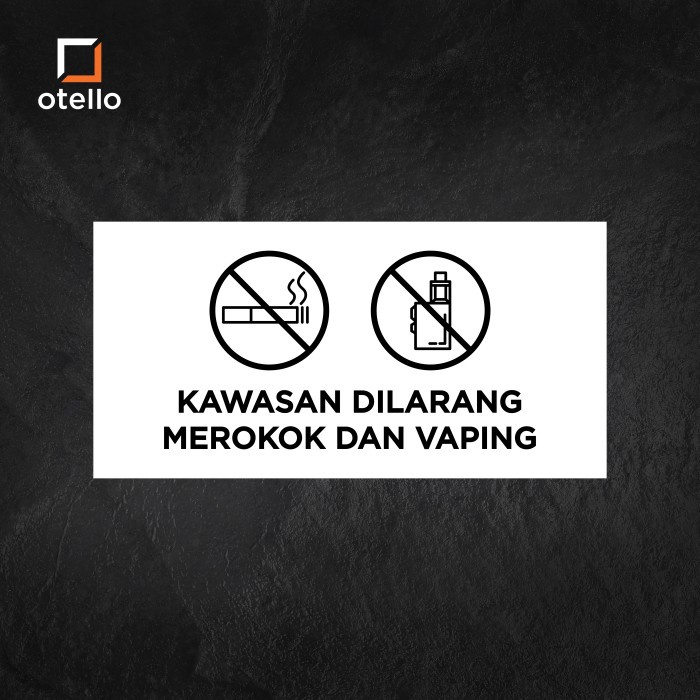 Jual Otello Kawasan Dilarang Merokok Dan Vaping Sign Board Akrilik