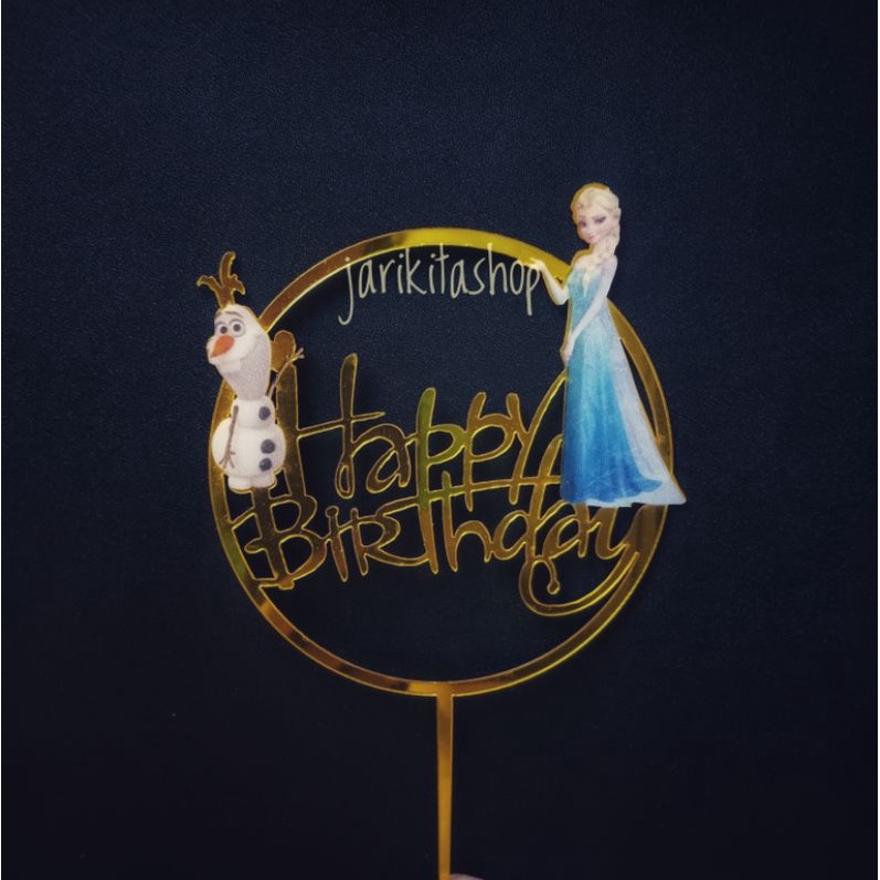 Jual CAKE TOPPER AKRILIK HAPPY BIRTHDAY FROZEN ELSA OLAF HIASAN TUSUKAN