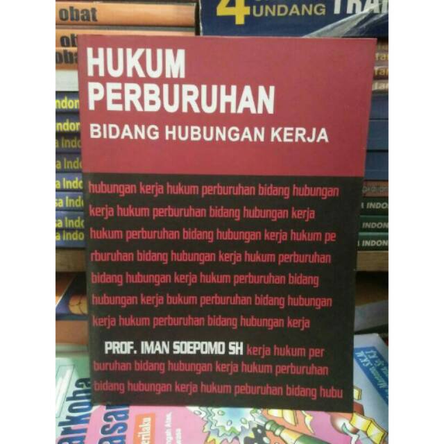 Jual Buku Hukum Perburuhan Bidang Hubungan Kerja By Soepomo Shopee