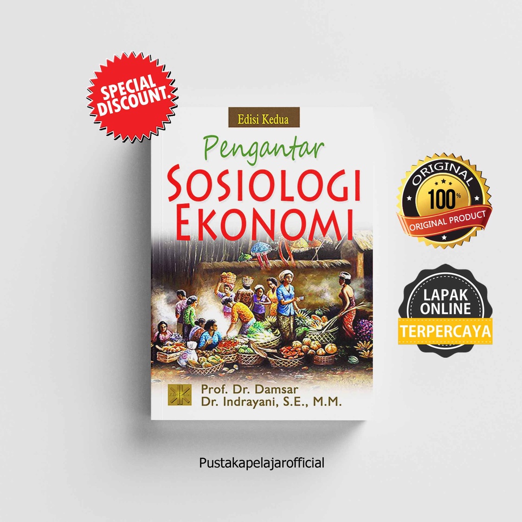 Jual Buku Original Pengantar Sosiologi Ekonomi Edisi Kedua Damsar