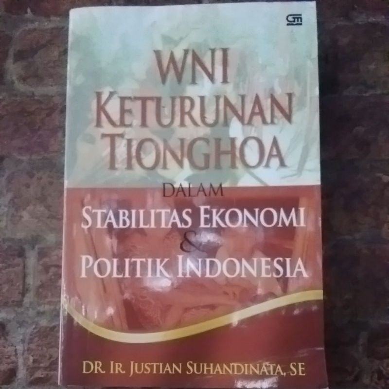 Jual Buku WNI Keturunan Tionghoa Dalam Stabilitas Ekonomi Politik