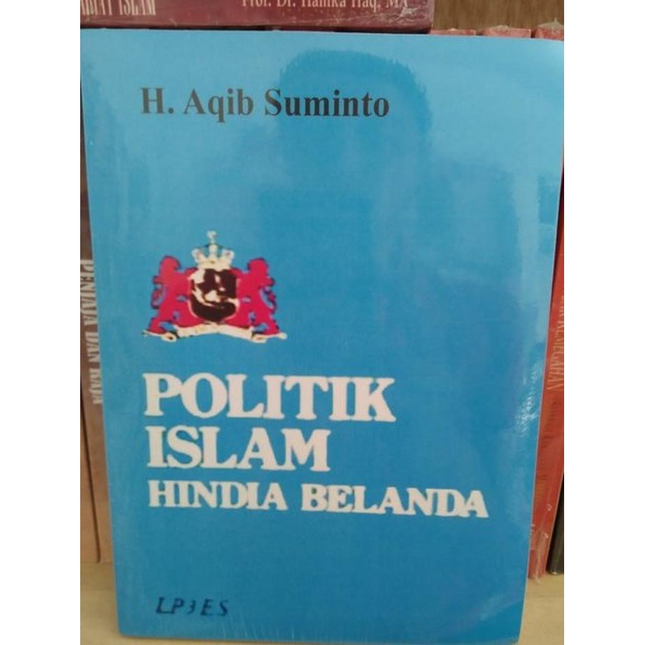 Jual Politik Islam Hindia Belanda Aqib Suminto Shopee Indonesia