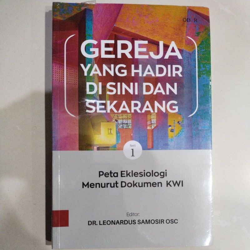 Jual Buku Gereja Yang Hadir Di Sini Dan Sekarang Buku Gereja Yang