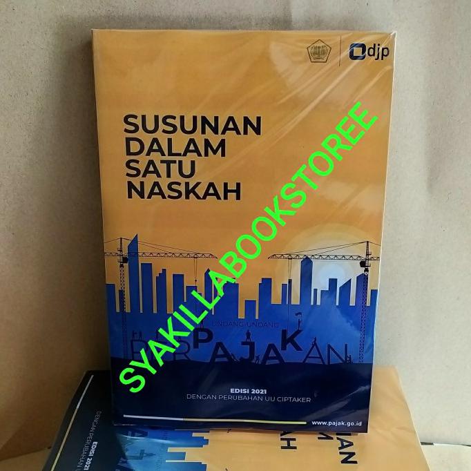 Jual Buku Susunan Dalam Satu Naskah Undang Undang Perpajakan Edisi