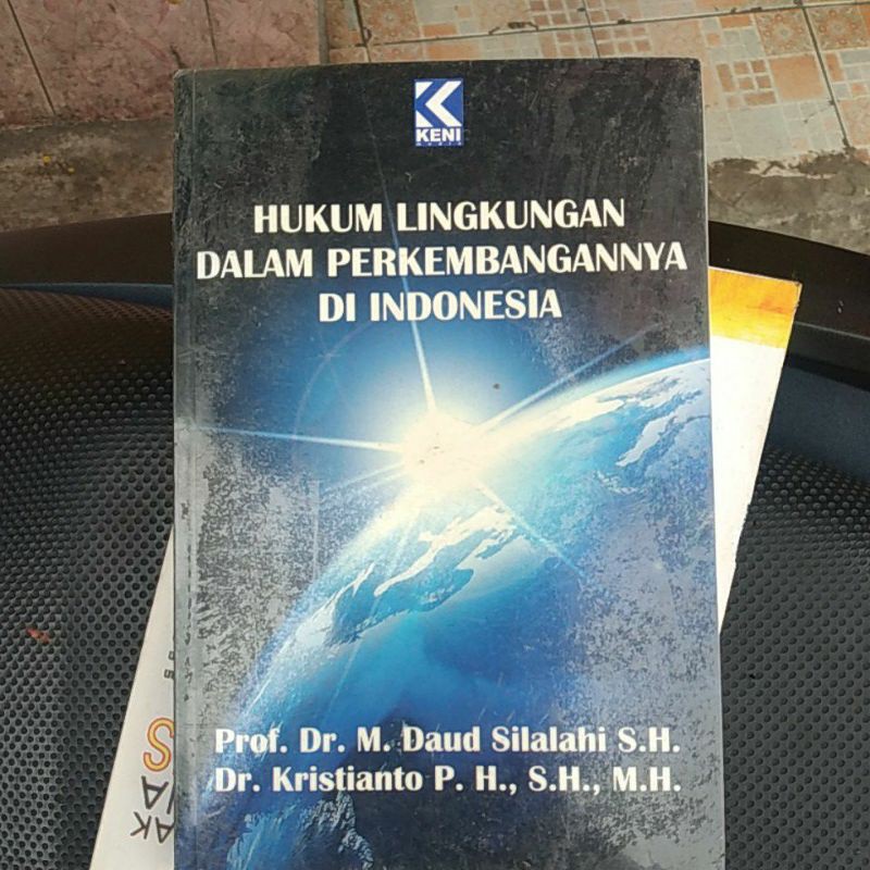 Jual Hukum Lingkungan Dalam Perkembangannya Di Indonesia Daud Silalahi