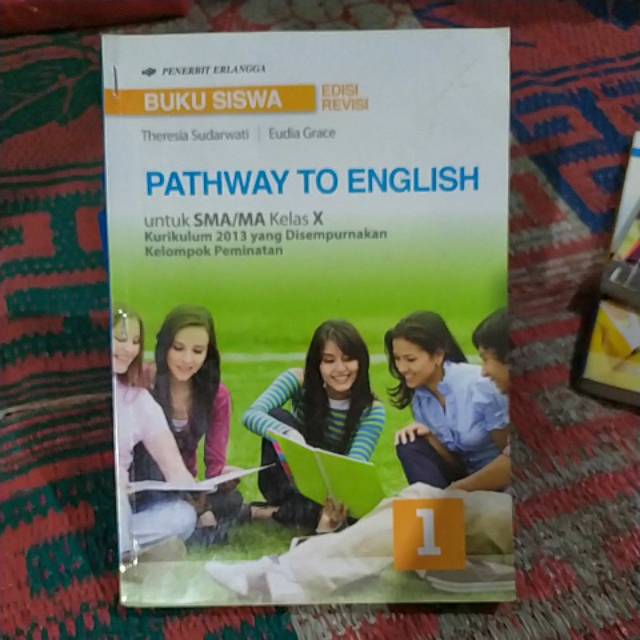 Jual Buku Siswa Pathway To English Sma Kelas 1 Peminatan Revisi