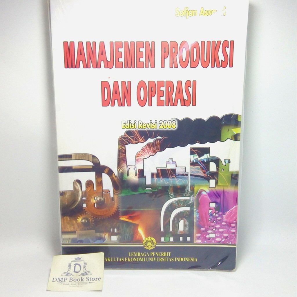 Jual Manajemen Produksi Dan Operasi Edisi 2008 Sofjan Assauri