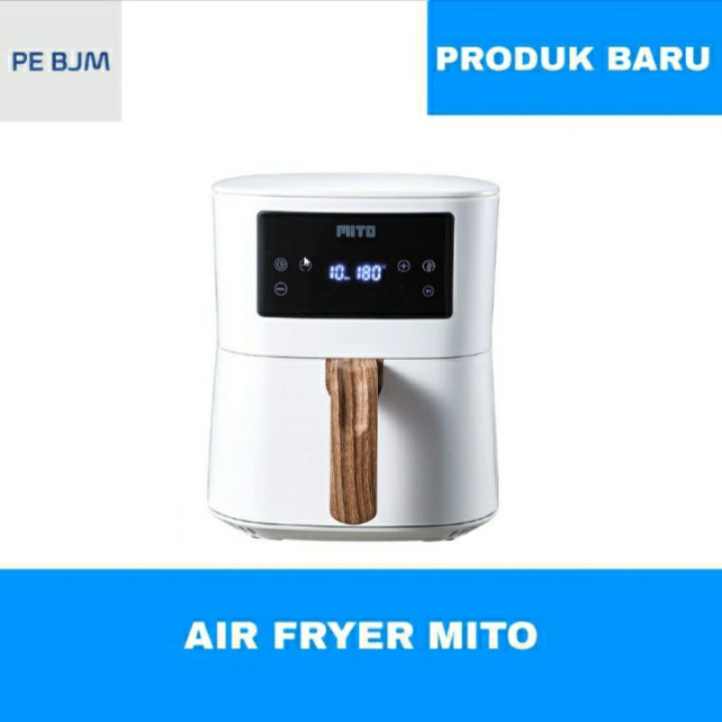 Jual Air Fryer 4 Liter Mito AF1 WOOD GARANSI RESMI Shopee Indonesia