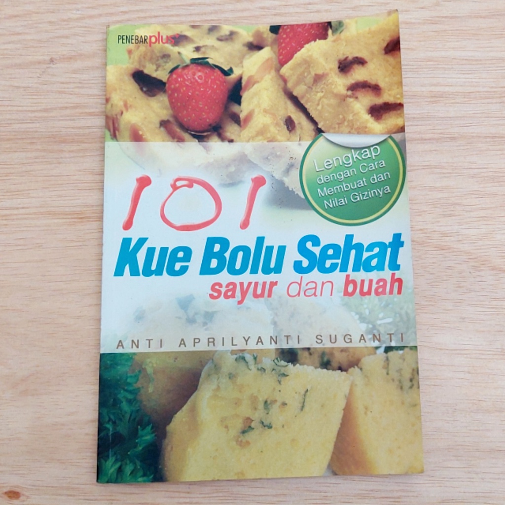 Jual Buku Resep Kue Bolu Sehat Sayur Dan Buah Shopee Indonesia