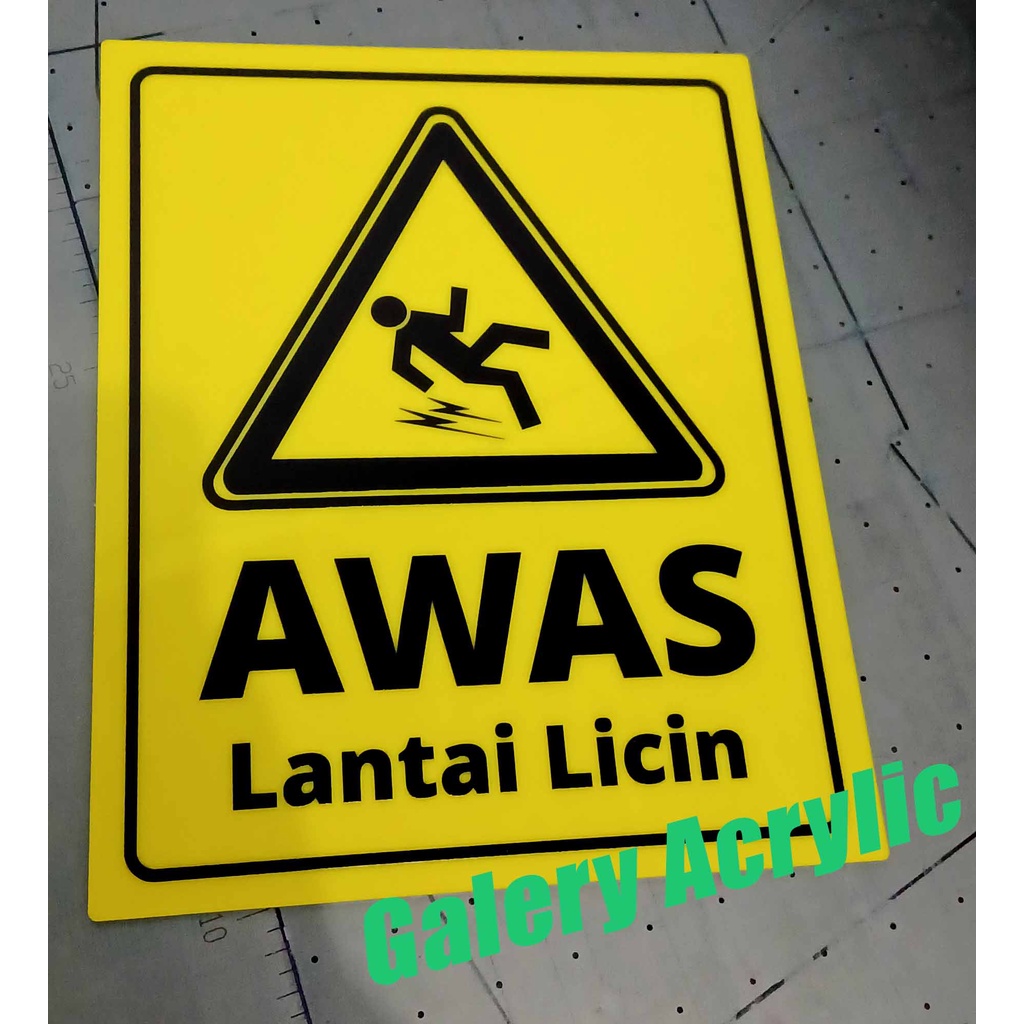 Jual Sign Label Acrylic Sign Board Papan Rambu Awas Lantai Licin