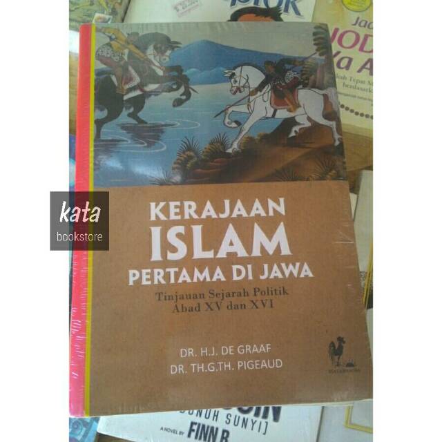 Jual Buku KERAJAAN ISLAM PERTAMA DI JAWA De Graaf Shopee Indonesia