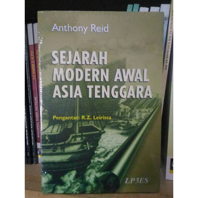 Jual Sejarah Modern Awal Asia Tenggara Anthony Reid Shopee Indonesia