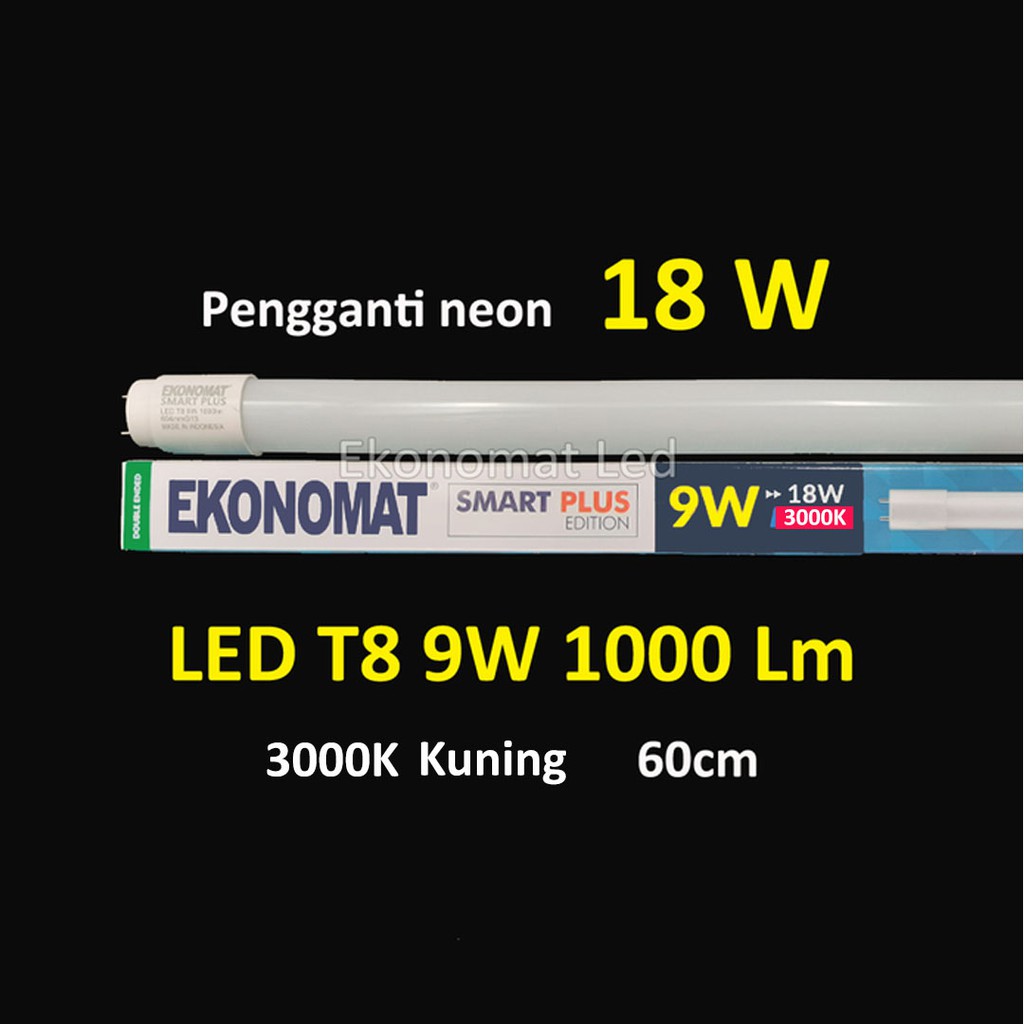 Jual Lampu LED Ekonomat Smart T8 1000 Lm 9w Kuning 3000K TL Tube Neon 9