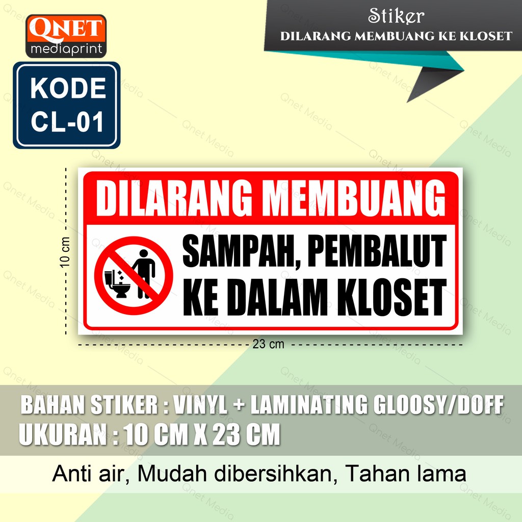 Jual Stiker Dilarang Membuang Sampah Ke Closet Laminating Glossy Doff