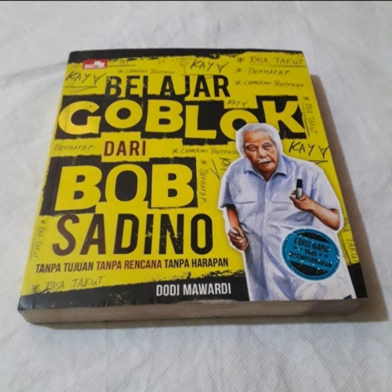 Jual Belajar Goblok Dari Bob Sadino Dodi Mawardi Shopee Indonesia