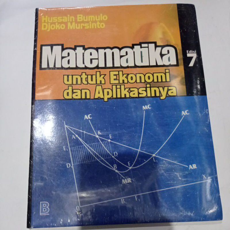 Jual Matematika Untuk Ekonomi Dan Aplikasinya By Hussain Bumulo