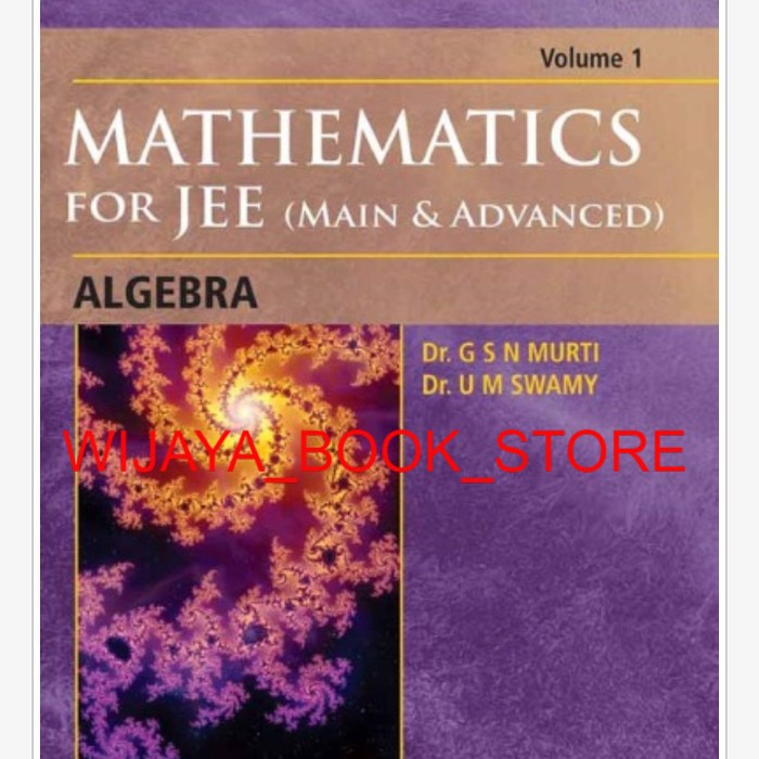 Jual Wiley S Mathematics For IIT JEE Main And Advanced Algebra Vol 1