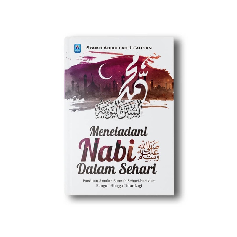 Jual Meneladani Nabi Dalam Sehari Pustaka Arafah Shopee Indonesia