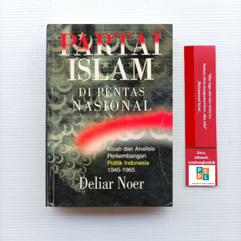 Jual BUKU PARTAI ISLAM DI PENTAS NASIONAL BUKU DELIAR NOER KISAH DAN