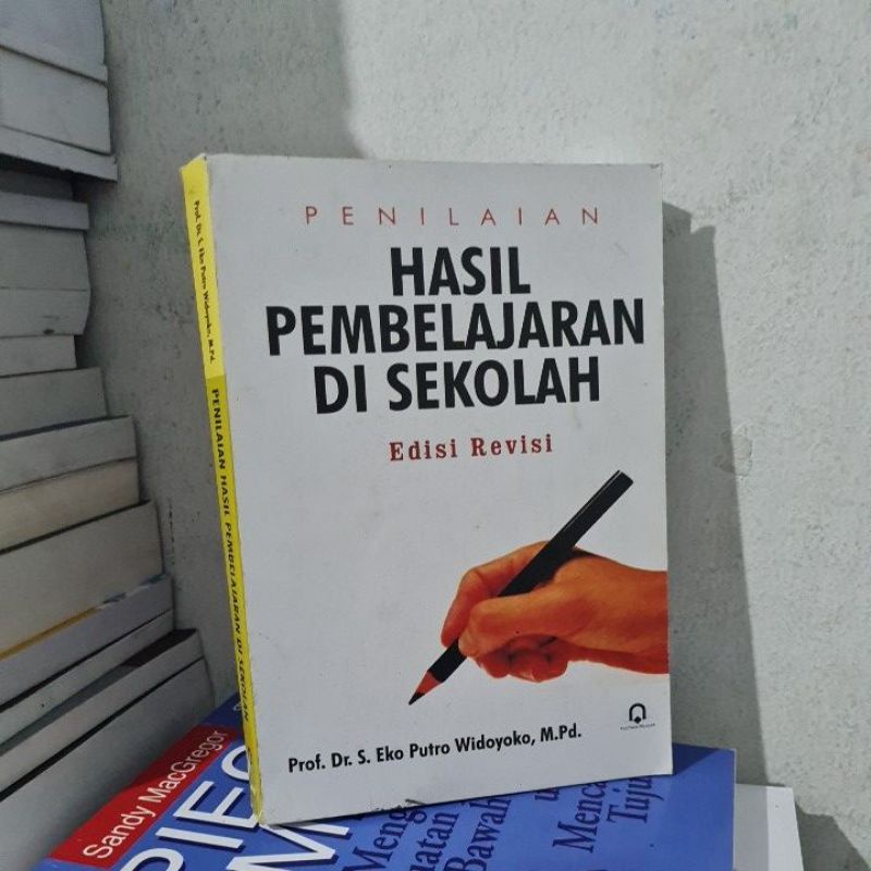 Jual Penilaian Hasil Pembelajaran Di Sekolah Edisi Revisi By Eko Putro