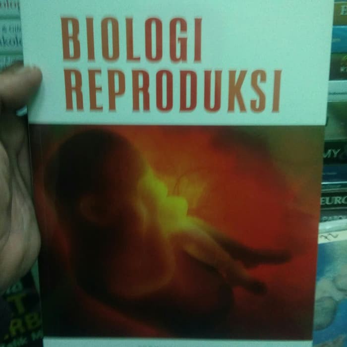 Jual Buku Biologi Reproduksi Original Eddyman W Ferial Shopee Indonesia