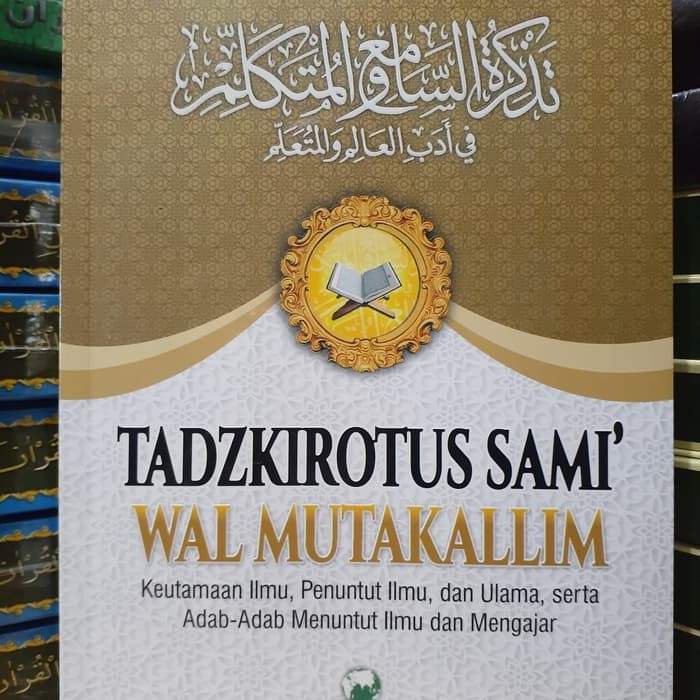 Jual Buku Terjemah Tadzkirotus Sami Wal Mutakallim Keutamaan Ilmu