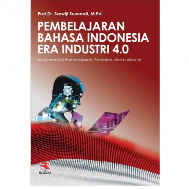 Jual Pembelajaran Bahasa Indonesia Era Industri 4 0 Prof Dr Sarwiji