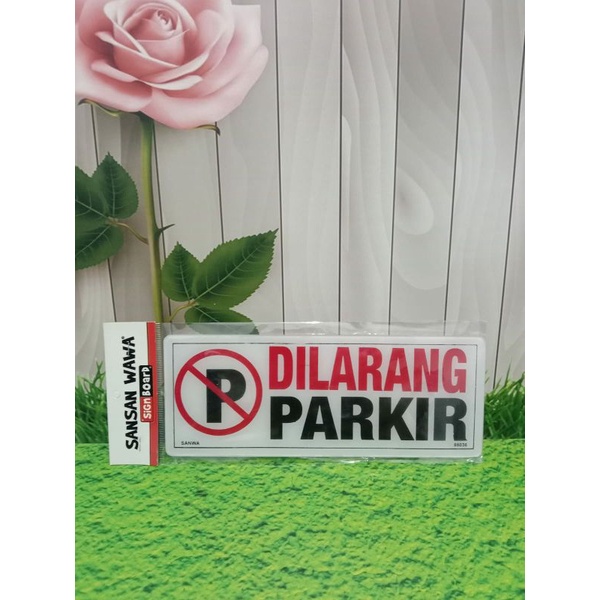 Jual DILARANG PARKIR AKRILIK SIGN BOARD TEBAL MURAH BERKUALITAS