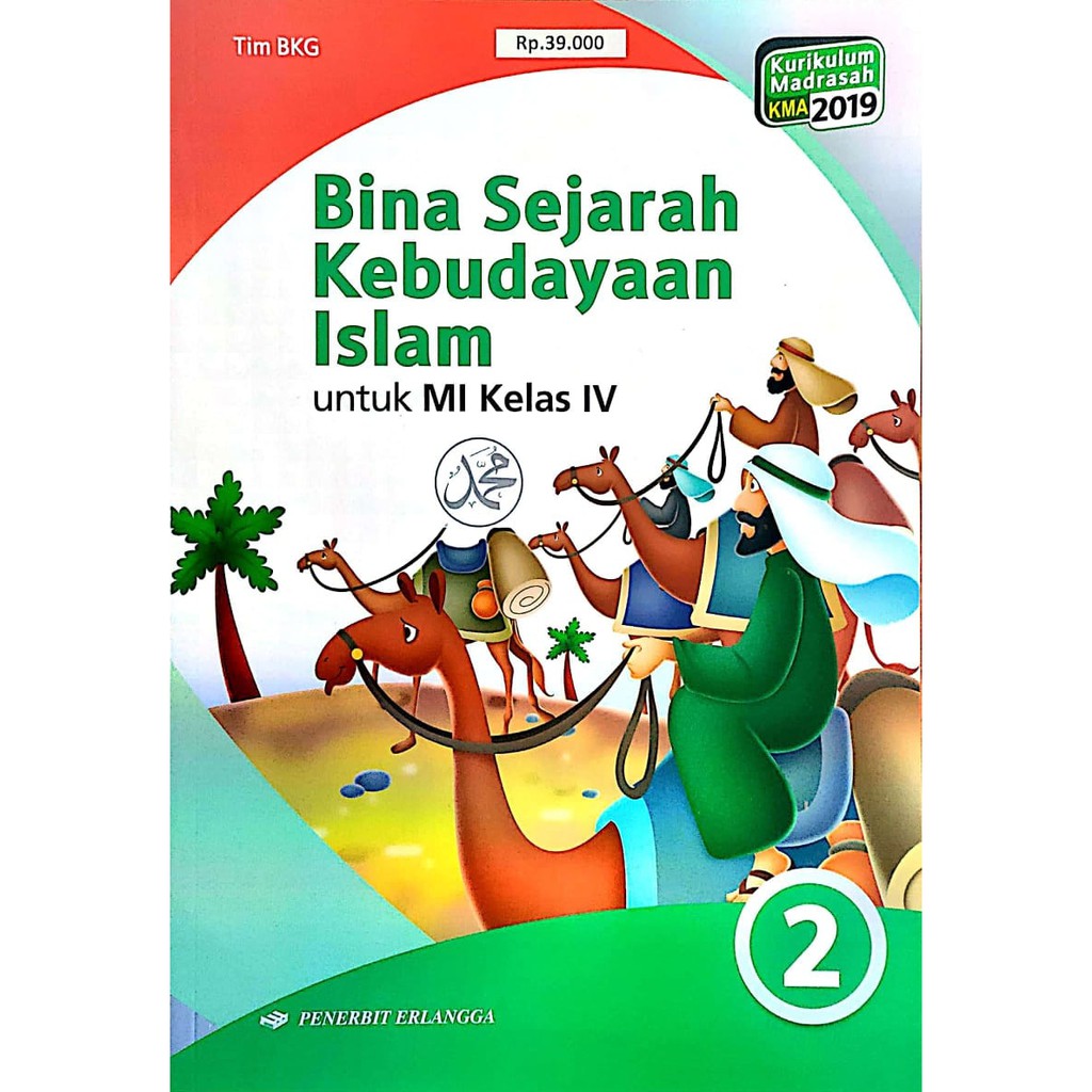 Jual Buku Pelajaran MI BINA SEJARAH DAN KEBUDAYAAN ISLAM 2 Kelas 4 KMA