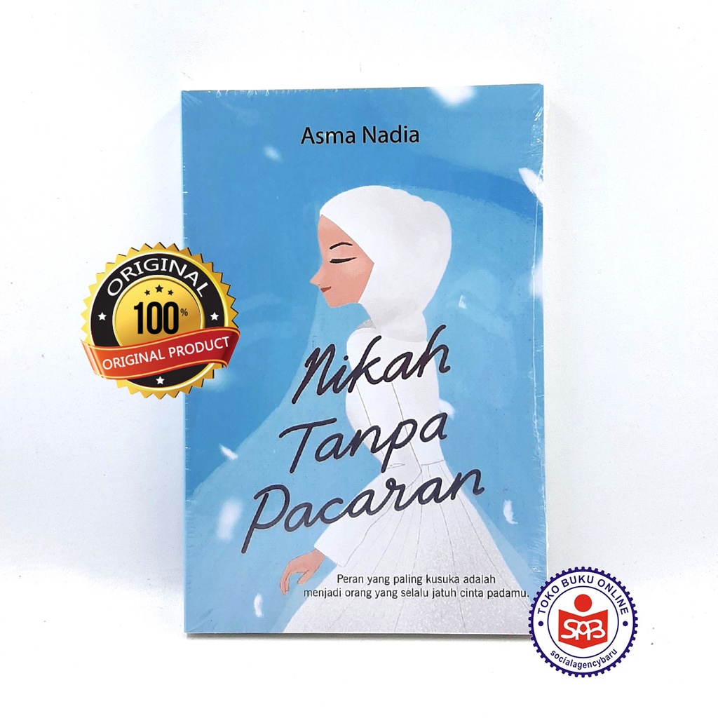 Jual Nikah Tanpa Pacaran Asma Nadia Shopee Indonesia