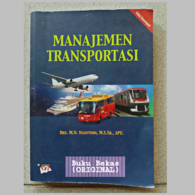 Jual Buku Manajemen Transportasi By Drs M N Nasution ORIGINAL