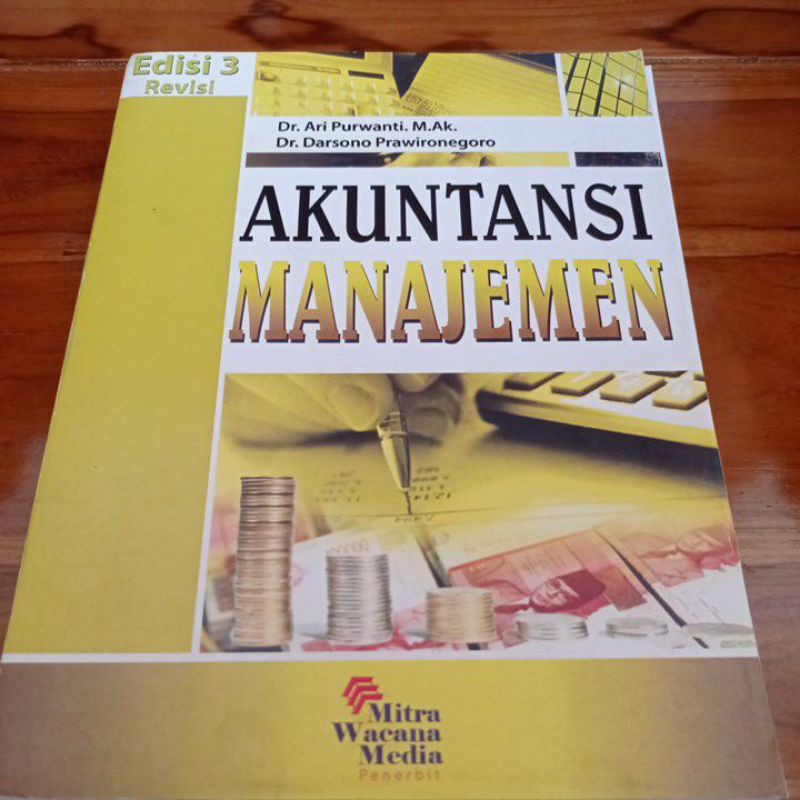 Jual Akuntansi Manajemen Edisi 3 Revisi By Ari Purwanti Shopee Indonesia