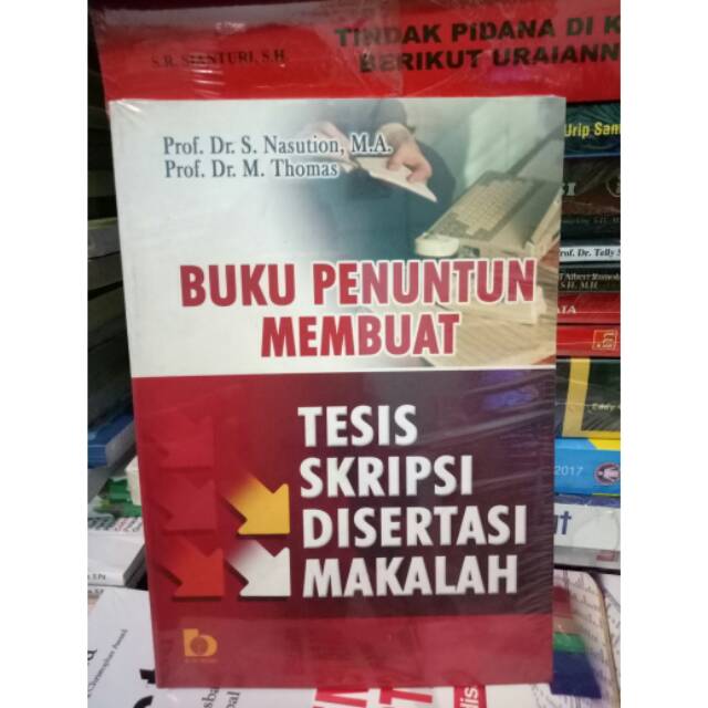 Jual Buku Penuntun Membuat Tesis Skripsi Disertai Makalah Shopee