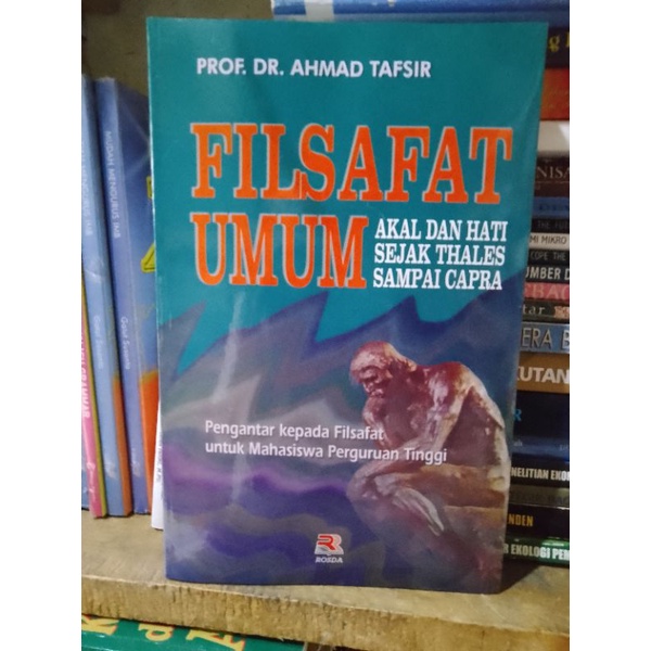 Jual FILSAFAT UMUM AKAL DAN HATI SEJAK THALES SAMPAI CAPRA Shopee